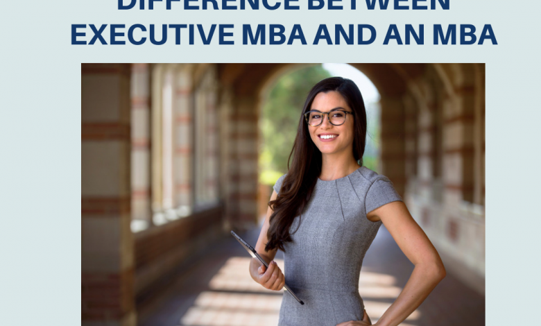 EMBA and MBA Difference