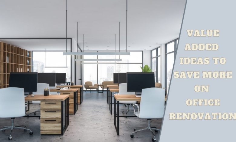 Save money on office renovation