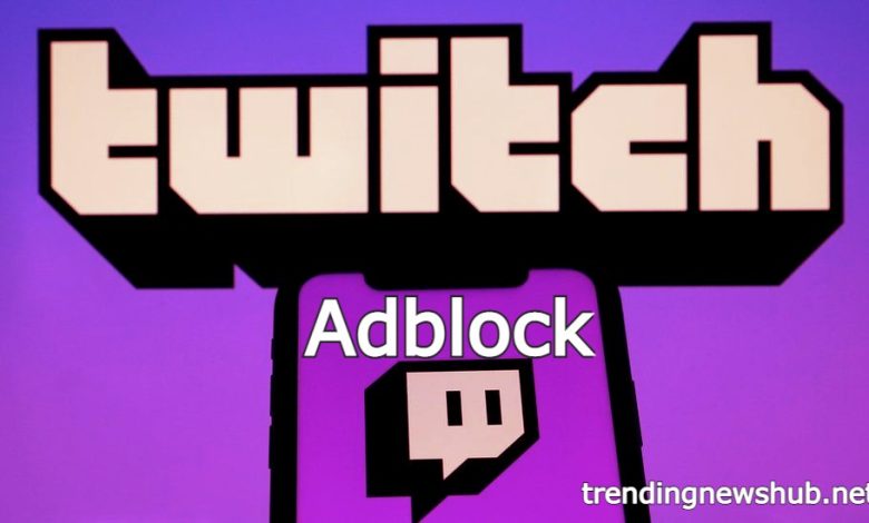 twitch adblock