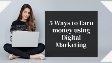 Earn money using Digital Marketing