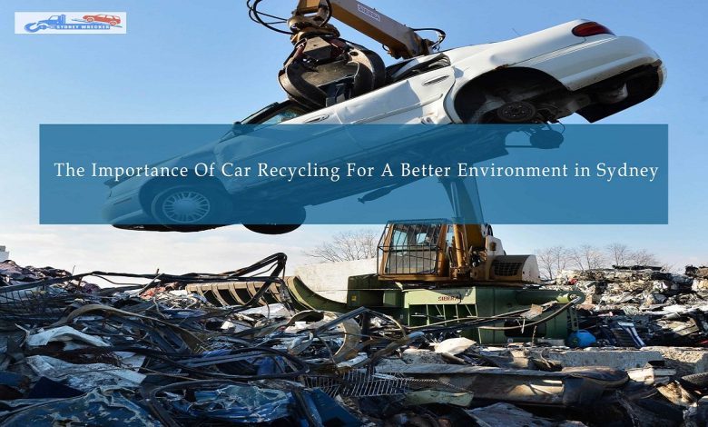 Cash For Car Reycling Sydney