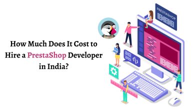 How Much Does It Cost to Hire a PrestaShop Developer in India