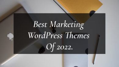 Photo of Best Marketing WordPress Themes of 2022