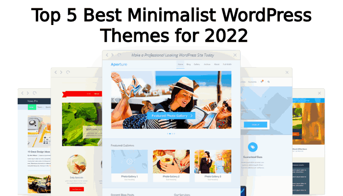 Top 5 Best Minimalist WordPress Themes for 2022